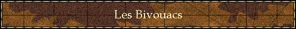Les Bivouacs