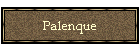 Palenque